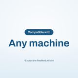 Compatibility infographic: this mask works with any CPAP or BiPAP machine except the ResMed AirMini
